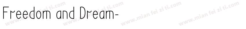 Freedom and Dream字体转换
